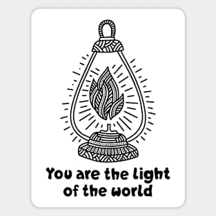 You are the light of the world Magnet